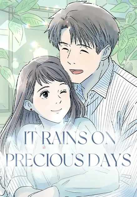 It Rains On Precious Days