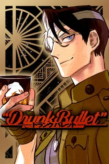 DRUNK BULLET